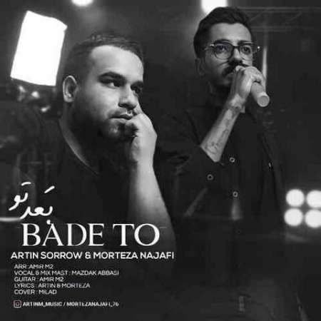 Artin Sorrow Ft Morteza Najafi – Bade Too